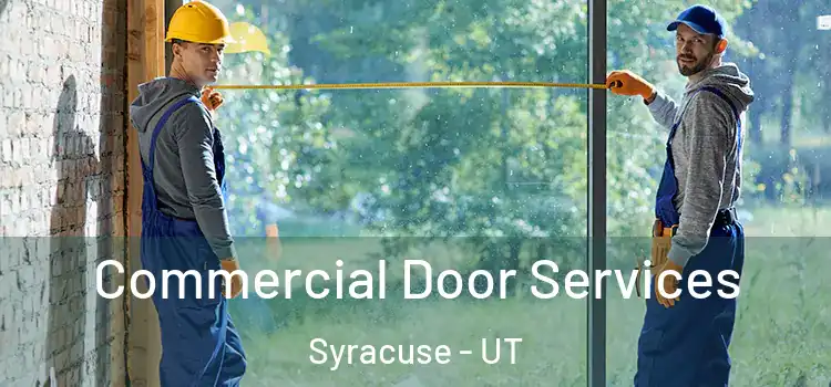  Commercial Door Services Syracuse - UT