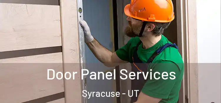 Door Panel Services Syracuse - UT