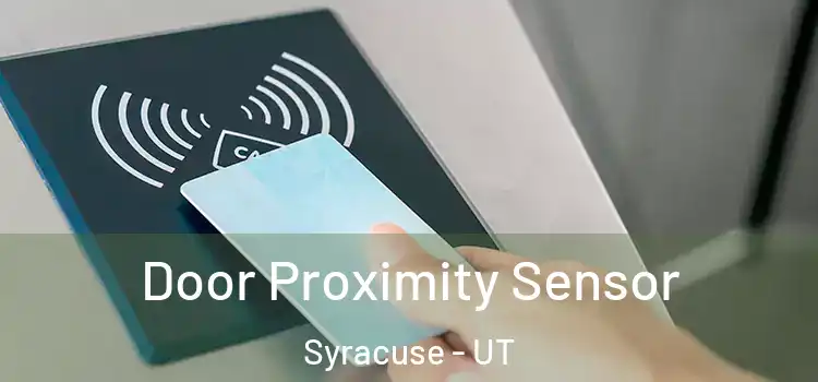 Door Proximity Sensor Syracuse - UT