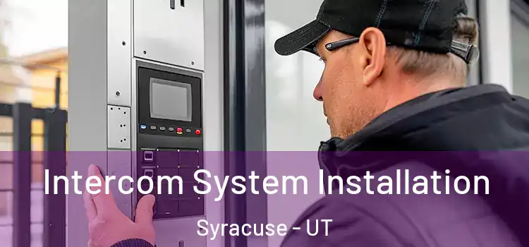 Intercom System Installation Syracuse - UT