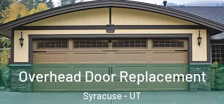  Overhead Door Replacement Syracuse - UT