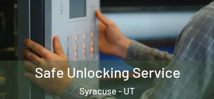  Safe Unlocking Service Syracuse - UT