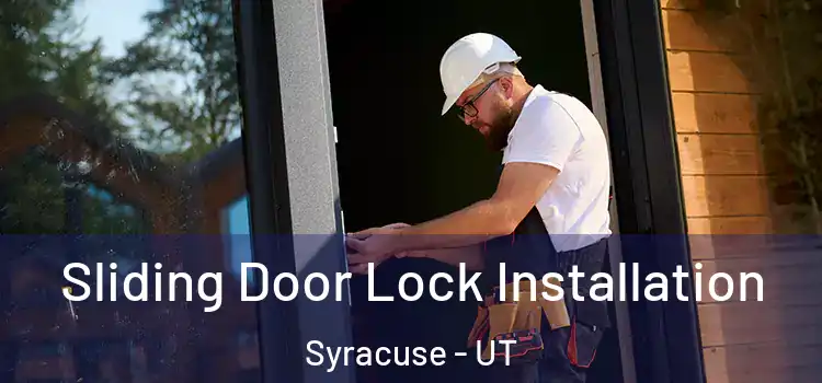  Sliding Door Lock Installation Syracuse - UT
