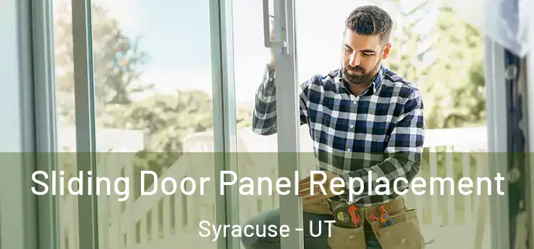  Sliding Door Panel Replacement Syracuse - UT