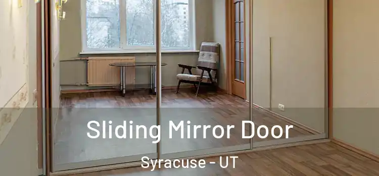  Sliding Mirror Door Syracuse - UT