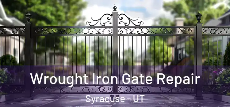 Wrought Iron Gate Repair Syracuse - UT